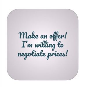 Go ahead and make an offer if you like something! I’ll accept or counter.